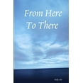 thumbnail image 1 of From Here To There, (Paperback), 1 of 1