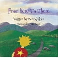 thumbnail image 1 of Pre-Owned From Here to There (Library Binding) 0976909308 9780976909309, 1 of 1