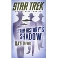 thumbnail image 1 of Pre-Owned From History's Shadow (Star Trek: The Original Series), 9781476719009, 1476719004, Paperback,, 1 of 1