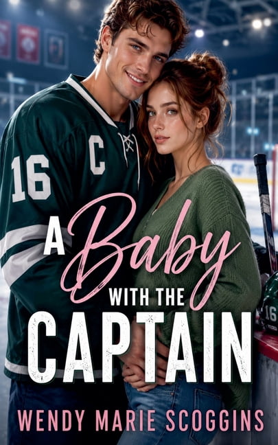 From Hookups to Hiccups A Baby with the Captain, (Paperback)