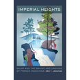 thumbnail image 1 of Pre-Owned Pre-Owned Imperial Heights: Dalat and the Making and Undoing of French Indochina (From Indochina to Vietnam?: Revolution and War in a Global Perspective): 4 Paperback, 1 of 1
