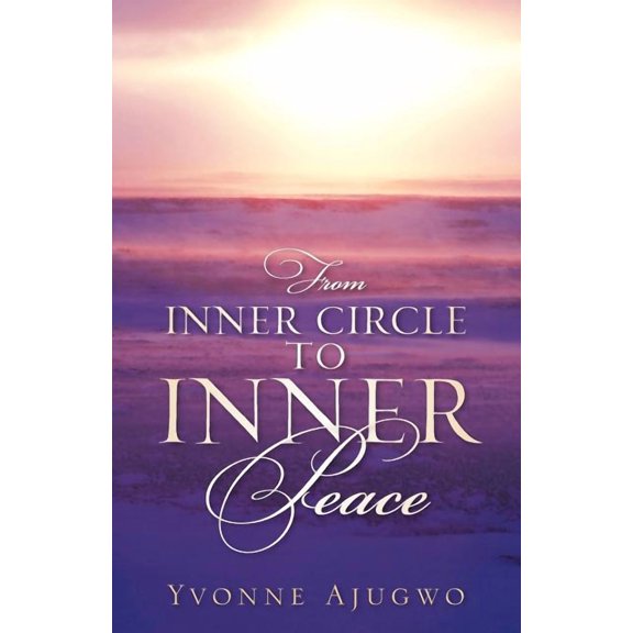 From Inner Circle To Inner Peace, (Paperback)