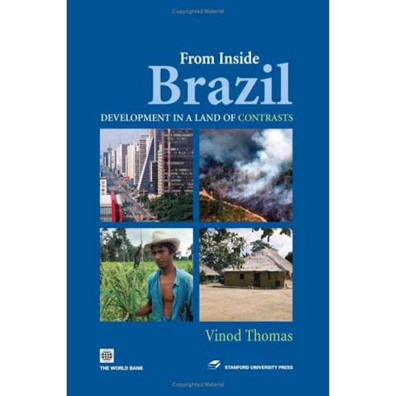 Pre-Owned From Inside Brazil : Development in the Land of Contrasts (Paperback)