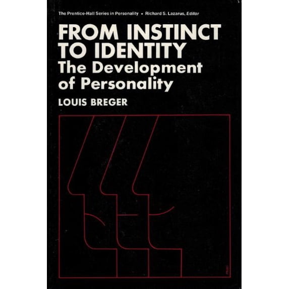 Pre-Owned From Instinct to Identity: The Development of Personality. (The Prentice-Hall Series in Personality) (Hardcover) 0133316378 9780133316377
