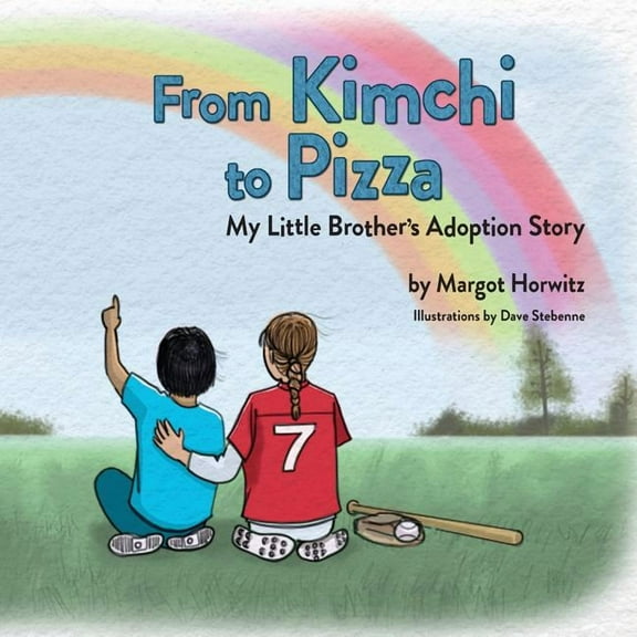 From Kimchi to Pizza: My Little Brother's Adoption Story, (Paperback)