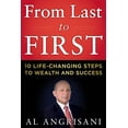 thumbnail image 1 of Pre-Owned From Last to First: Ten Life-Changing Steps to Wealth and Success Paperback, 1 of 1