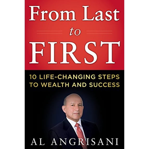 Pre-Owned From Last to First: Ten Life-Changing Steps to Wealth and Success Paperback