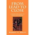 thumbnail image 1 of From Lead to Close: A Four Step Guide to Effective Selling (Paperback), 1 of 1