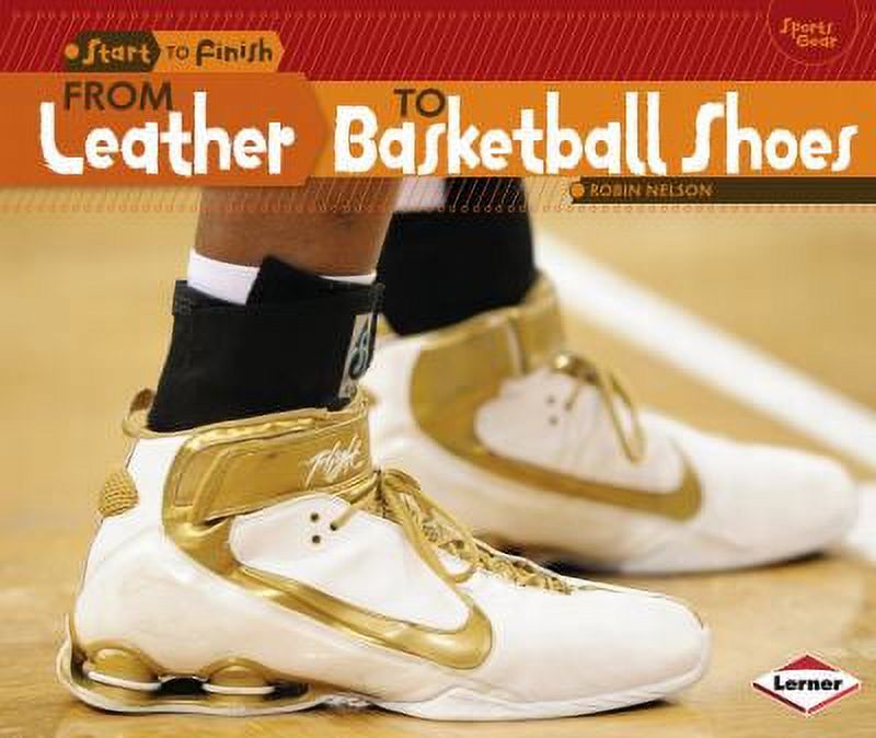 LERNER PUBLISHING GROUP Pre-Owned From Leather to Basketball Shoes (Library Binding) 146773893X 9781467738934