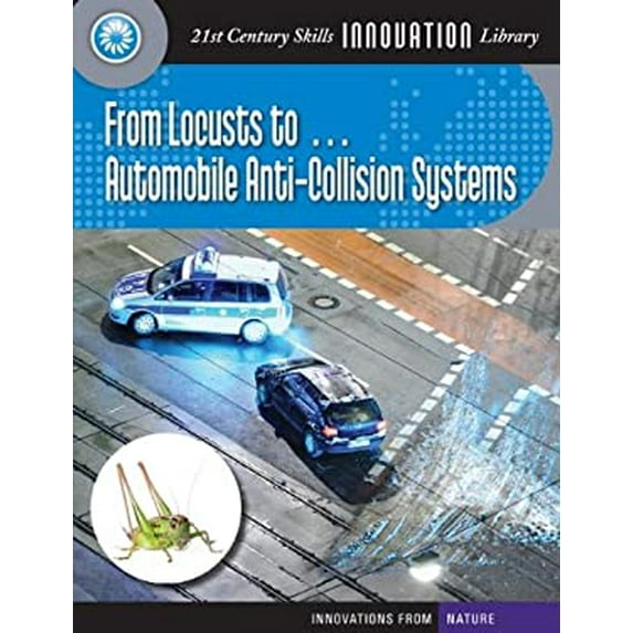Pre-Owned From Locusts To... Automobile Anti-Collision Systems (Paperback) 1610806751 9781610806756