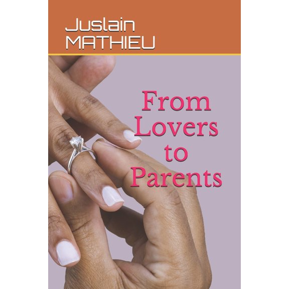 From Lovers to Parents (Paperback)
