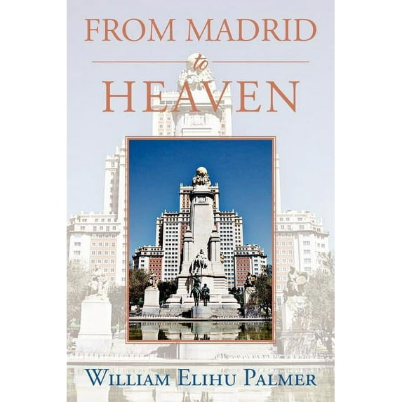 From Madrid to Heaven