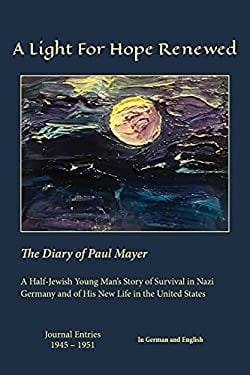 Pre-Owned From the Main to Ohio : One Man's Story of Survival in Warn Torn Germany and a New Life United States 1945-1950 German English: Diary Paul Mayer 9781628062601 /