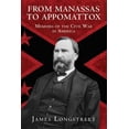 thumbnail image 1 of From Manassas to Appomattox : Memoirs of the Civil War in America (Paperback), 1 of 2