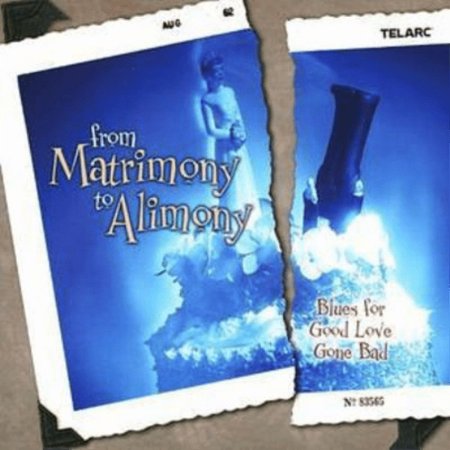 From Matrimony to Alimony Various Artists (CD)