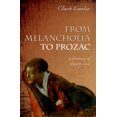 thumbnail image 1 of From Melancholia to Prozac: A history of depression (Hardcover) by Clark Lawlor, 1 of 7
