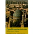 thumbnail image 1 of From Mesopotamia to Iraq : A Concise History (Hardcover), 1 of 1