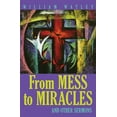 thumbnail image 1 of Pre-Owned From Mess to Miracle: And Other Sermons (Paperback) 0817011544 9780817011543, 1 of 1