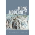 thumbnail image 1 of From Monk to Modernity, Second Edition (Hardcover), 1 of 1