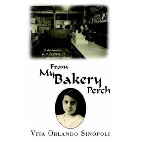 Pre-Owned From My Bakery Perch (Paperback)