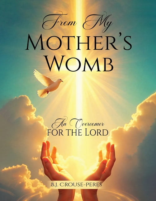 From My Mother's Womb, (Paperback)