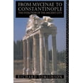 thumbnail image 1 of From Mycenae to Constantinople: The Evolution of the Ancient City, (Paperback), 1 of 1