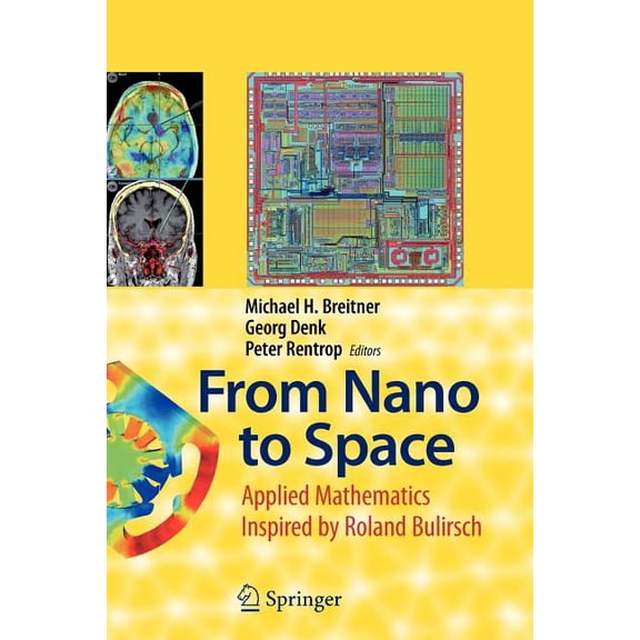 From Nano to Space: Applied Mathematics Inspired by Roland Bulirsch, (Paperback)