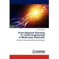 thumbnail image 1 of From Network Planning to Traffic Engineering in Multi-Layer Networks (Paperback), 1 of 1