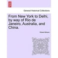 thumbnail image 1 of From New York to Delhi, by Way of Rio de Janeiro, Australia, and China. (Paperback), 1 of 1