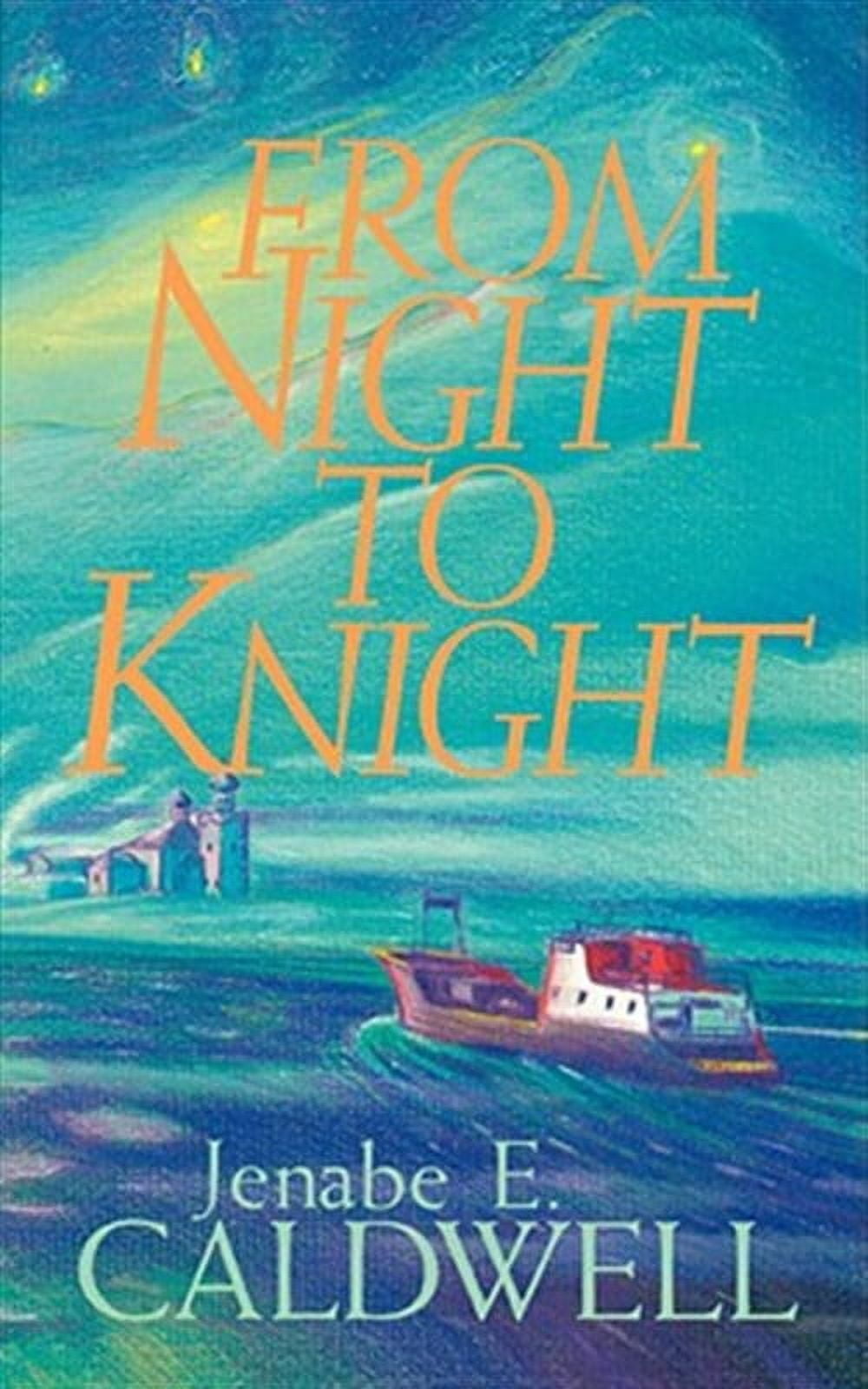 From Night to Knight (Paperback)