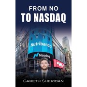 From No To NASDAQ, Paperback