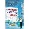 thumbnail image 1 of Pre-Owned From Notting Hill to New York . . . Actually (Paperback) 075154745X, 1 of 1