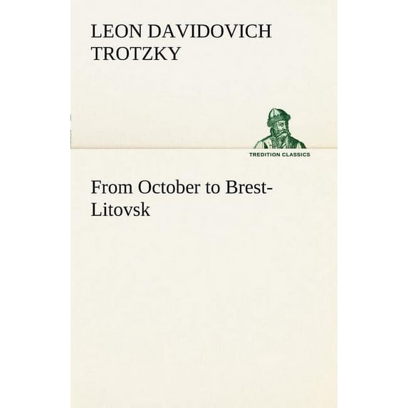 From October to Brest-Litovsk (Paperback)