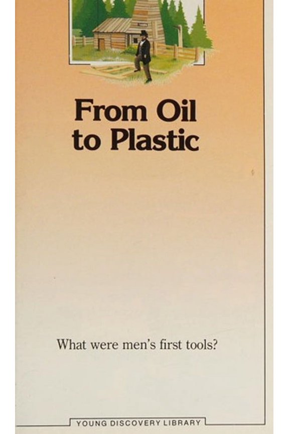 Pre-Owned From Oil to Plastic (Young Discovery Library) (English and French Edition) (Hardcover) 0944589170 9780944589175
