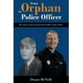 thumbnail image 1 of From Orphan to Police Officer (Paperback), 1 of 1