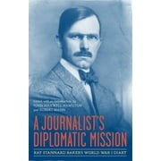 From Our Own Correspondent: A Journalist's Diplomatic Mission (Hardcover)