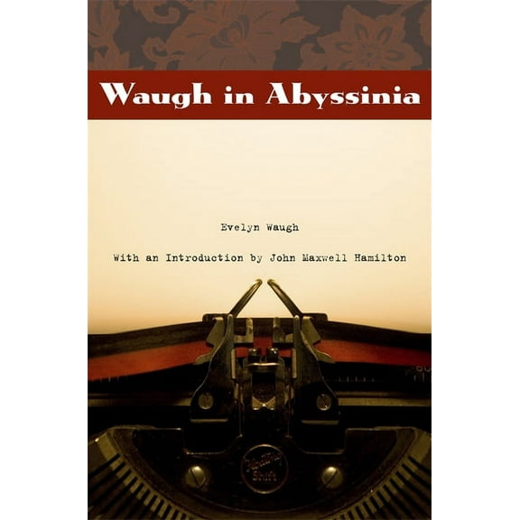 From Our Own Correspondent Waugh in Abyssinia, (Paperback)