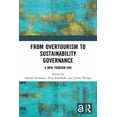 thumbnail image 1 of From Overtourism to Sustainability Governance: A New Tourism Era, (Paperback), 1 of 1