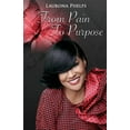 thumbnail image 1 of From Pain To Purpose, (Paperback), 1 of 2