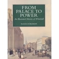 thumbnail image 1 of From Palace to Power: An Illustrated History of Whitehall, (Hardcover), 1 of 2