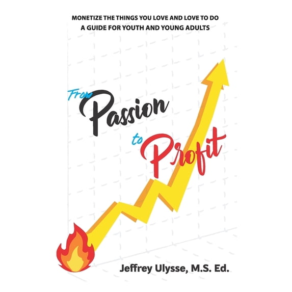 From Passion to Profit, (Paperback)