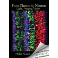 thumbnail image 1 of From Photon to Neuron: Light, Imaging, Vision, 1 of 1