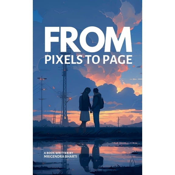 From Pixels To Page, (Paperback)