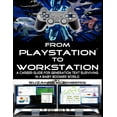 thumbnail image 1 of From Playstation to Workstation - U.S. Edition, (Paperback), 1 of 1