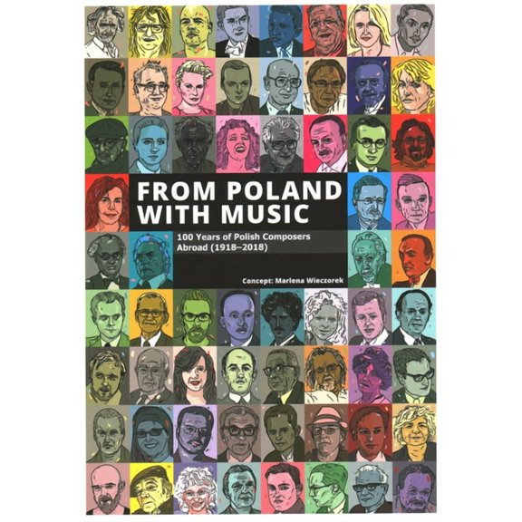 From Poland with Music : 100 Years of Polish Composers Abroad (1918-2018) (Paperback)