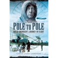 thumbnail image 1 of Pre-Owned From Pole to Pole: Roald Amundsen's Journey in Flight (Hardcover - Used) 1629146994 9781629146997, 1 of 1