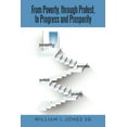 thumbnail image 1 of From Poverty, Through Protest, to Progress and Prosperity (Paperback), 1 of 1