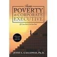 thumbnail image 1 of From Poverty to Corporate Executive : If I Can Do It, So Can You!, 1 of 1
