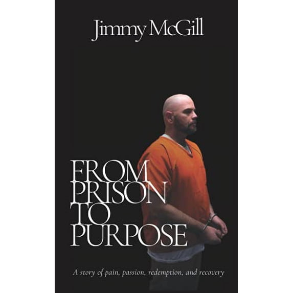 Pre-Owned From Prison to Purpose (Paperback) 0578908719 9780578908717