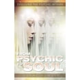 thumbnail image 1 of From Psychic to Soul : Discover the Psychic Within! (Paperback), 1 of 1